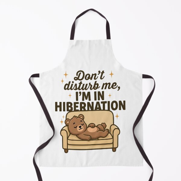 Item preview, Don't disturb me, I'm in hibernation. designed and sold by TeddybearClub.