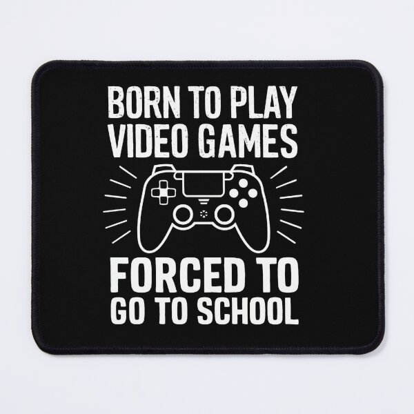 Item preview, Born To Play Video Games designed and sold by SiarheiYur.