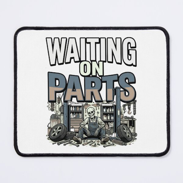 Item preview, waiting on parts skeleton repair humor designed and sold by ArtDesignTp.