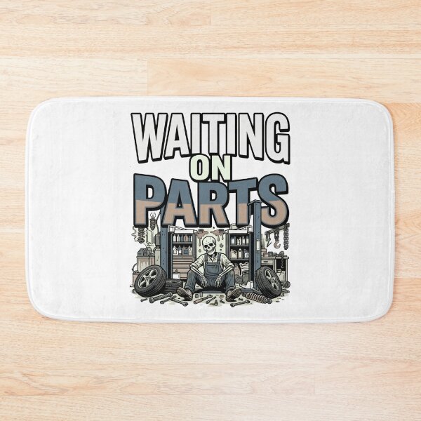 Item preview, waiting on parts skeleton repair humor designed and sold by ArtDesignTp.