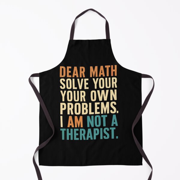 Item preview, Dear Math Therapist designed and sold by SiarheiYur.