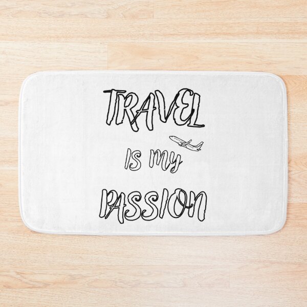 Item preview, Travel Is My Passion. designed and sold by Dinasshop.