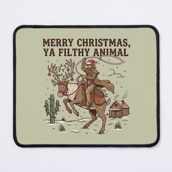 Item preview, Merry Christmas Ya Filthy Animal Western Christmas designed and sold by Milasneeze.