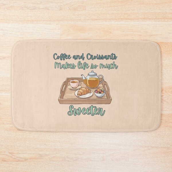 Item preview, Coffee and croissants make life so much sweeter. designed and sold by BritishDelights.