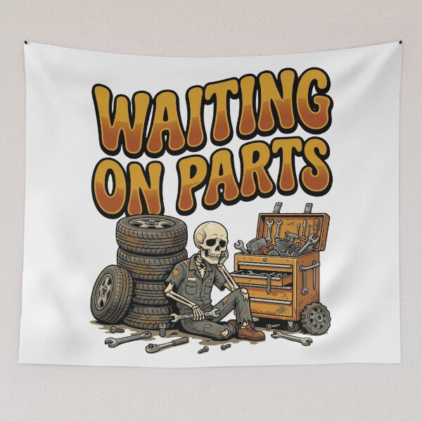 Item preview, waiting on parts mechanic life design designed and sold by ArtDesignTp.