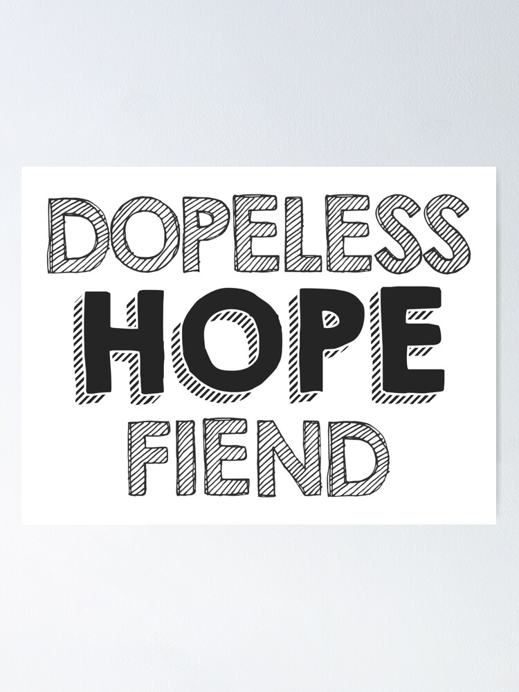 Dopeless Hope Fiend Shirt - Celebrate Your Recovery Gift Dopeless Hope Fiend Shirt - Celebrate Your Recovery Gift
