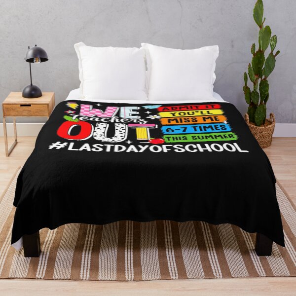 Item preview, We Teachers Out Admit It Youll Miss Me 67 Times Last Day designed and sold by Jackstudioo.