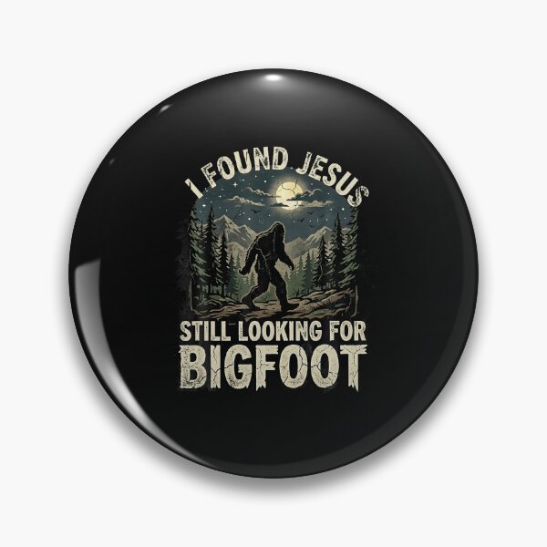 Item preview, I Found Jesus Still Looking For Bigfoot Christian Sasquatch designed and sold by Jackstudioo.