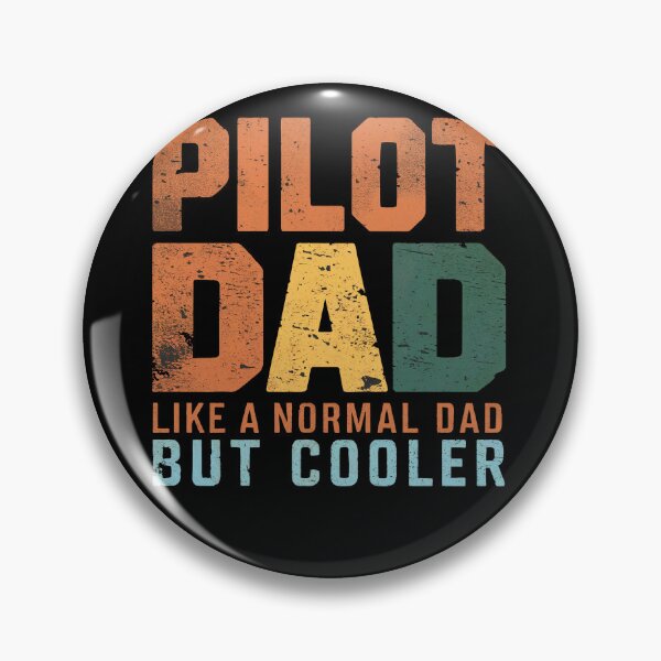 Item preview, Pilot Dad Way Cooler designed and sold by SiarheiYur.
