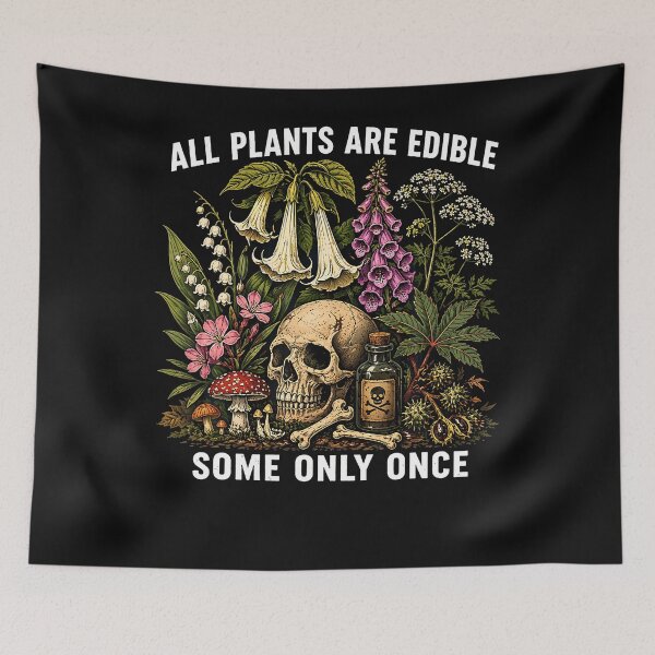 Item preview, All Plants Are Edible Some Only Once Funny designed and sold by Jackstudioo.