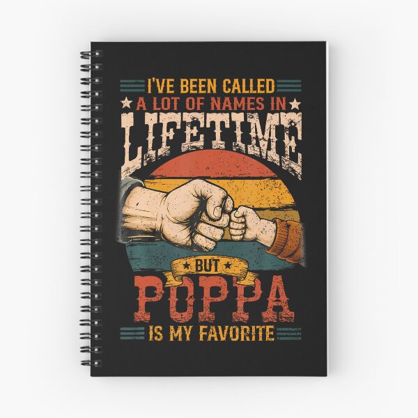 Item preview, I'Ve Been Called A Lot Of Names In Lifetime Poppa Favorite designed and sold by Jackstudioo.