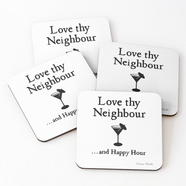 Item preview, Love Thy Neighbour... and Happy Hour Funny Christian T-shirt designed and sold by GraceMadeArt.