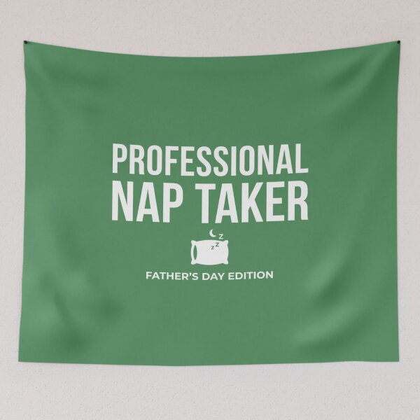 Item preview, Professional Nap Taker Funny Father's Day Gift Tired Dad designed and sold by SociallyDrained.