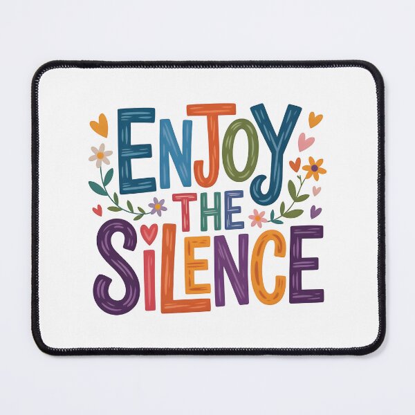 Item preview, Enjoy the silence designed and sold by nimmitrends.