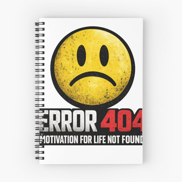 Item preview, Error 404: Motivation For Life Not Found designed and sold by redsharkuk.