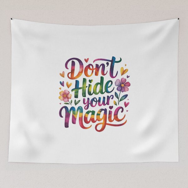 Item preview, Don't hide your magic designed and sold by nimmitrends.