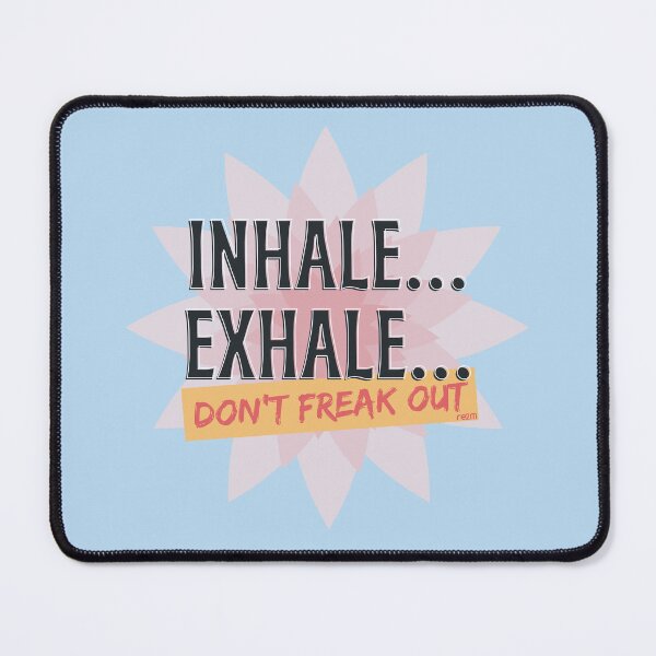 Item preview, Inhale Exhale Don't Freak Out - Floral Zen Typography designed and sold by re2m.