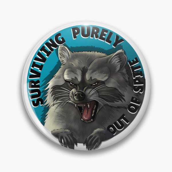 Item preview, Surviving Purely Out Of Spite - Raccoon designed and sold by EraCrow.