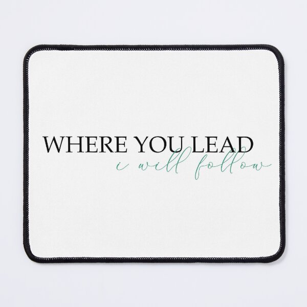 Item preview, Where you Lead designed and sold by Lgc13.