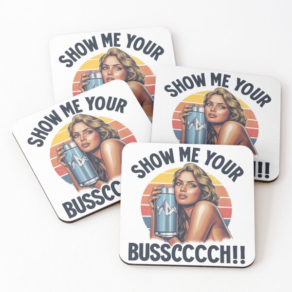Item preview, Show me your Bussccchh! designed and sold by NicMacTees.