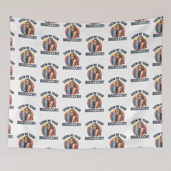 Item preview, Show me your Bussccchh! designed and sold by NicMacTees.