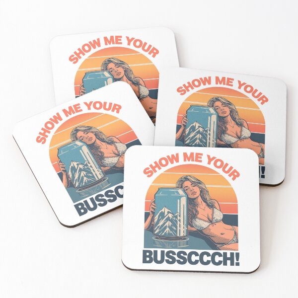 Item preview, Show me your Bussccchh! designed and sold by NicMacTees.
