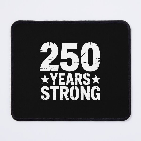 Item preview, 250 Years Strong designed and sold by theartfulaspie.