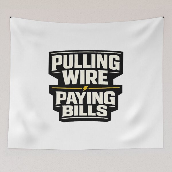 Item preview, Pulling Wire Paying Bills Funny Electrician Trade Shirt designed and sold by The Daily Goods.