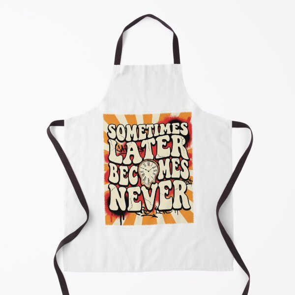 Item preview, Sometimes Later Becomes Never Motivational T-Shirt designed and sold by clausbjoern.
