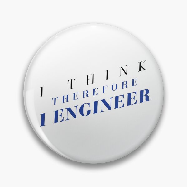 Item preview, I Think Therefore I Engineer Funny Engineer T-Shirt Smart Humor Gift Engineering Tee designed and sold by BananaPrint.