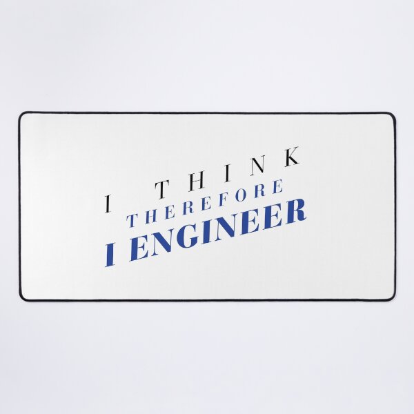 Item preview, I Think Therefore I Engineer Funny Engineer T-Shirt Smart Humor Gift Engineering Tee designed and sold by BananaPrint.
