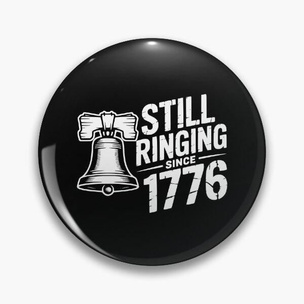 Item preview, Still Ringing Since 1776 designed and sold by theartfulaspie.