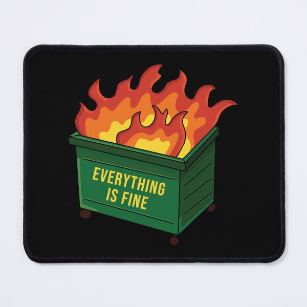 Item preview, Dumpster Fire designed and sold by Design Minds Boutique.