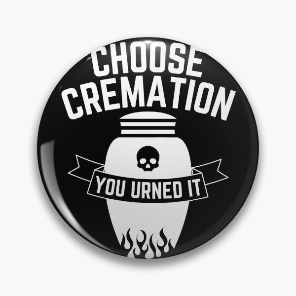 Item preview, Choose Cremation designed and sold by EraCrow.