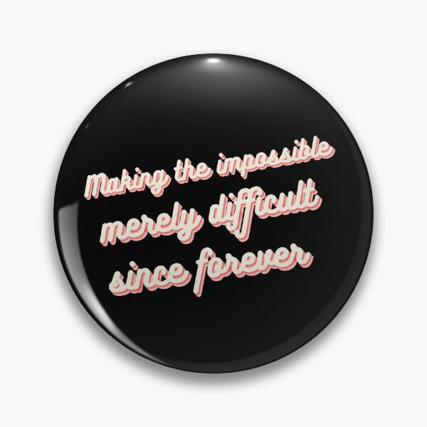 Item preview, Making the Impossible Merely Difficult Funny Engineer T-Shirt Humor Gift Engineering Tee designed and sold by BananaPrint.