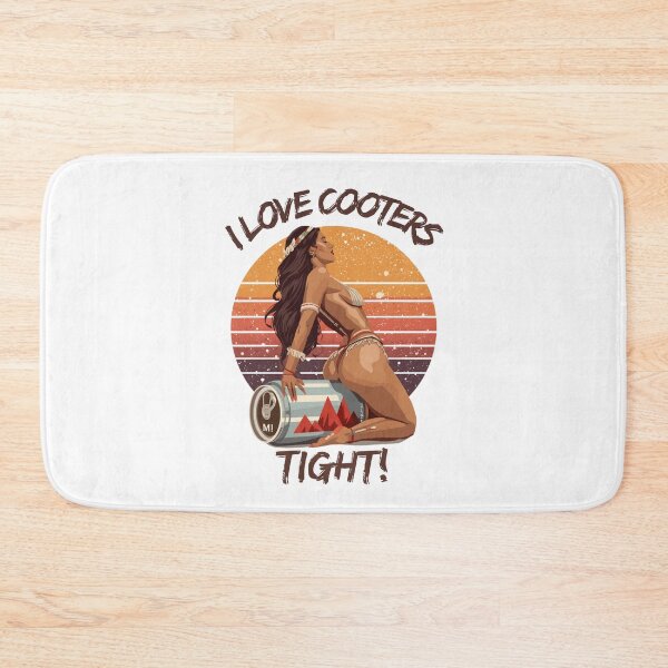 Item preview,  I love my cooters tight! designed and sold by NicMacTees.