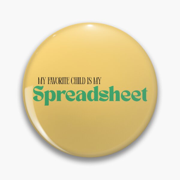Item preview, My Favourite Child Is My Spreadsheet Funny Engineer T-Shirt Office Humor Gift Tee designed and sold by BananaPrint.