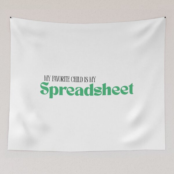 Item preview, My Favourite Child Is My Spreadsheet Funny Engineer T-Shirt Office Humor Gift Tee designed and sold by BananaPrint.