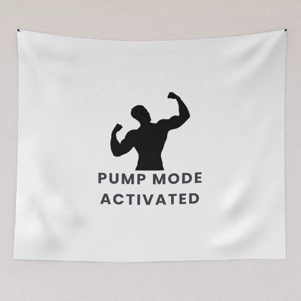Item preview, Pump Mode Activated designed and sold by jpubdesigns.