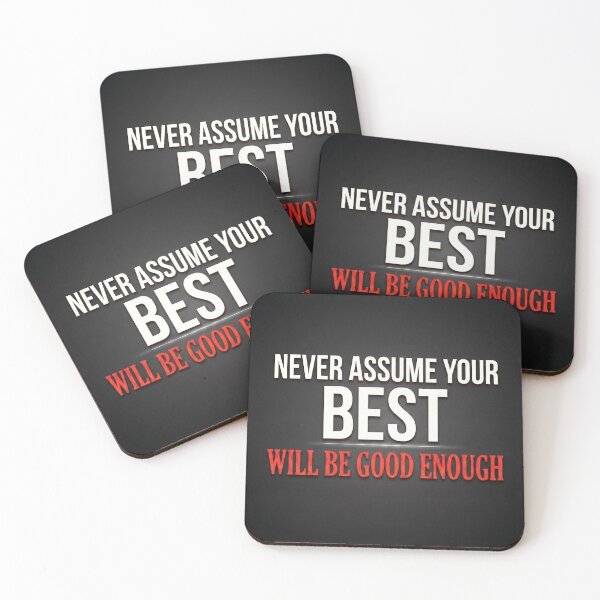 Item preview, Never assume your best will be good enough designed and sold by Fox Chase Studio.