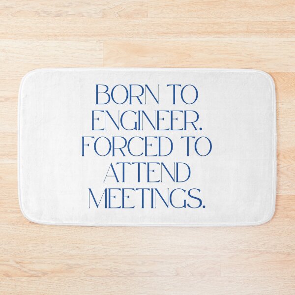 Item preview, Born to Engineer Forced to Attend Meetings Funny Engineer T-Shirt Office Humor Gift designed and sold by BananaPrint.