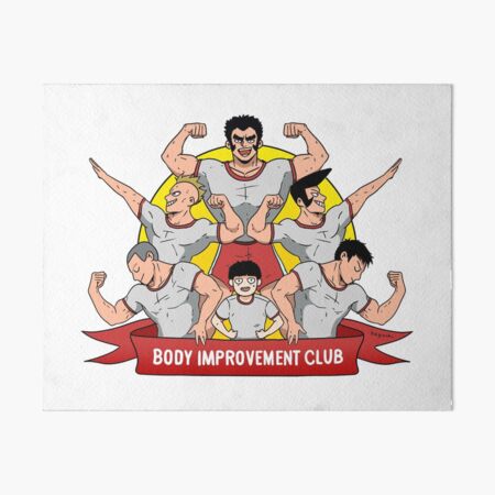 Body Improvement Club! Art Board Print