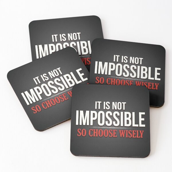 Item preview, It is not impossible so choose wisely designed and sold by Fox Chase Studio.
