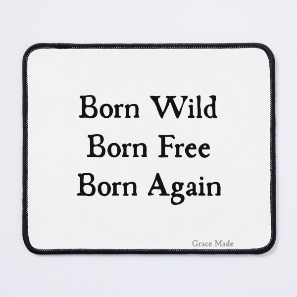 Item preview, Born Wild, Born Free, Born Again designed and sold by GraceMadeArt.