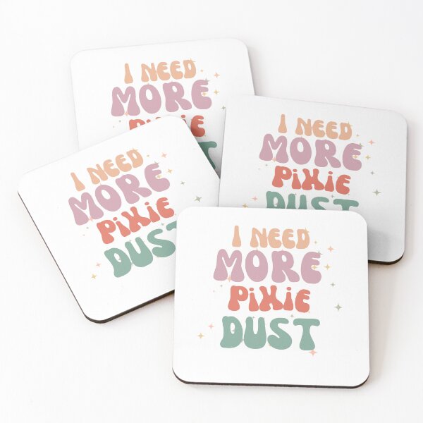 Item preview, I Need More Pixie Dust designed and sold by MarginaliaMagic.