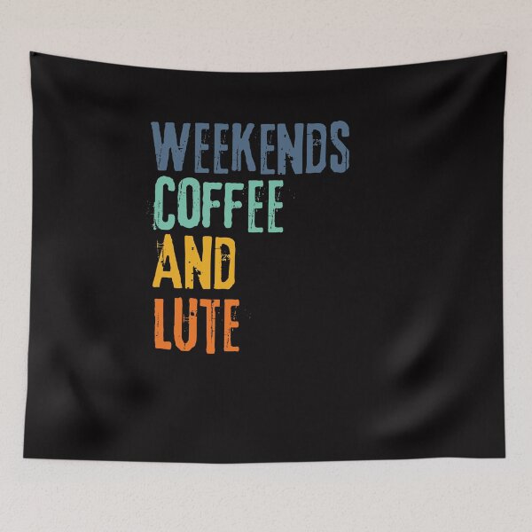 Item preview,  Funny Retro Weekends Coffee and Lute designed and sold by WeirdlyRare.