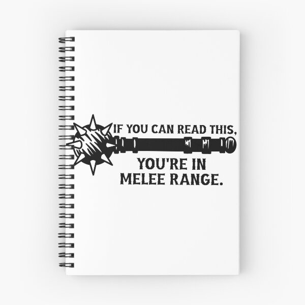 Item preview, You're in Melee Range designed and sold by megogilvie.