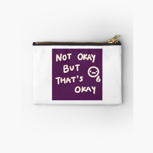 Item preview, not okay but that's okay designed and sold by BaconSketcher.