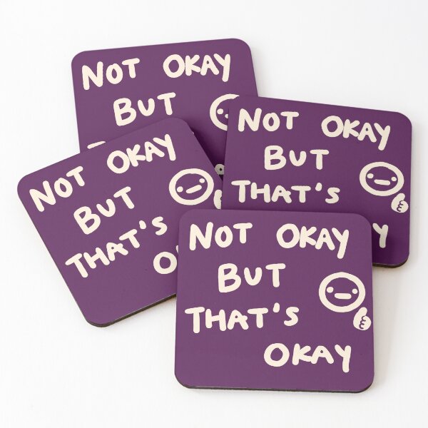 Item preview, not okay but that's okay designed and sold by BaconSketcher.