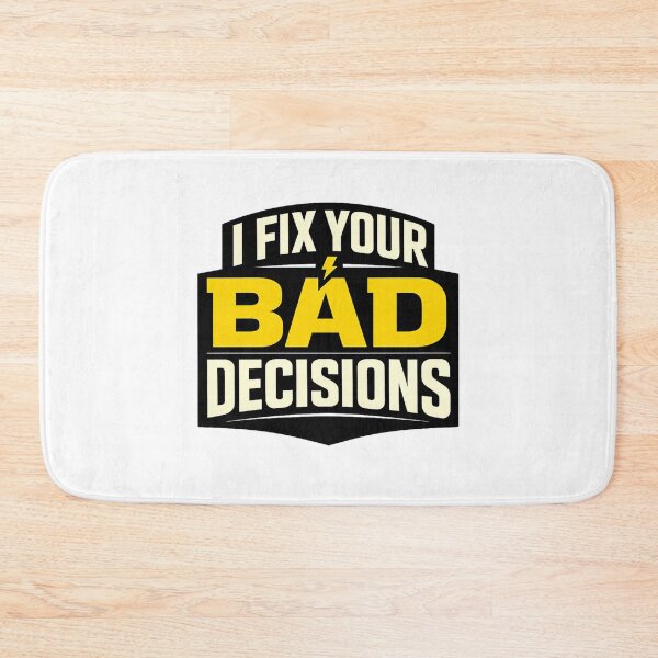 Item preview, I Fix Your Bad Decisions Funny Electrician Gift Shirt designed and sold by The Daily Goods.